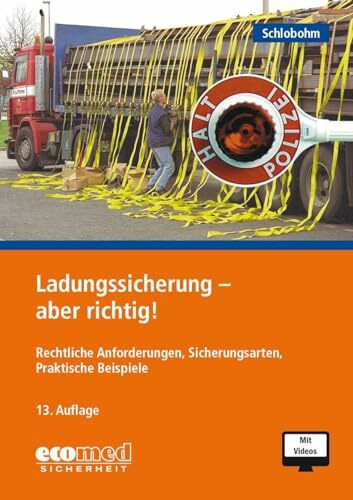 Ladungssicherung - aber richtig!: Teilnehmerunterlagen (Broschüre)