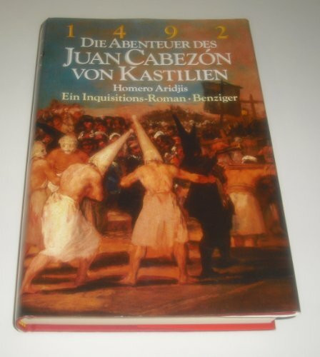 Vierzehnhundertzweiundneunzig, Die Abenteuer des Juan Cabezon von Kastilien