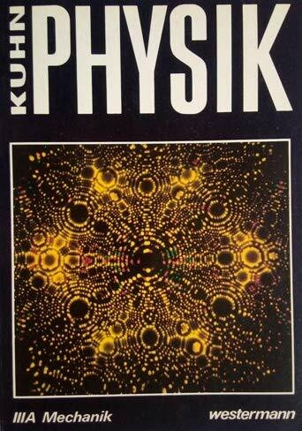 Physik III A. Mechanik.