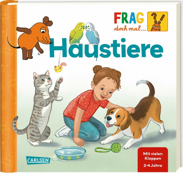 Frag doch mal ... die Maus: Haustiere: Erstes Sachwissen