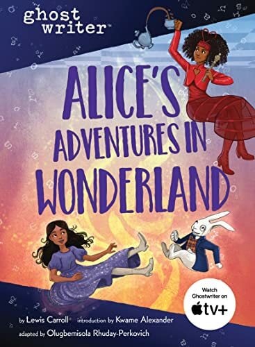 Alice's Adventures in Wonderland (Ghostwriter) Alice's Adventures in Wonderland (Ghostwriter)