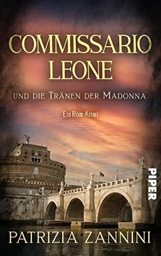 Commissario Leone und die Tränen der Madonna (Italia mortale 1): Ein Rom-Krimi | Packender Italien-Krimi mit viel Lokalkolorit