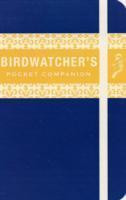 The Birdwatcher's Pocket Companion