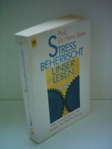 Streß beherrscht unser Leben