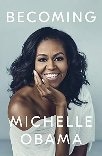 Becoming (English - UK Edition): The intimate, inspiring and award-winning memoir from the bestselling author and former First Lady