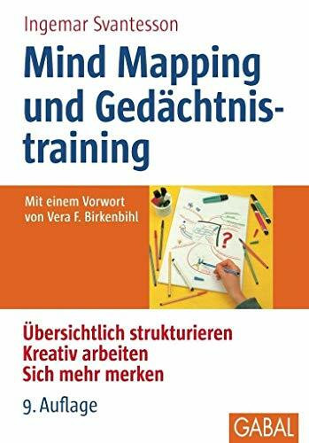 Mind Mapping und Gedächtnistraining: Übersichtlich strukturieren, kreativ arbeiten, sich mehr merken (Whitebooks)