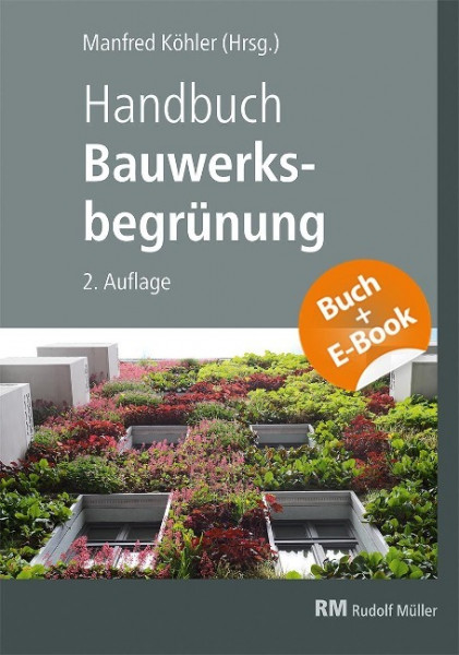 Handbuch Bauwerksbegrünung - mit E-Book (PDF)