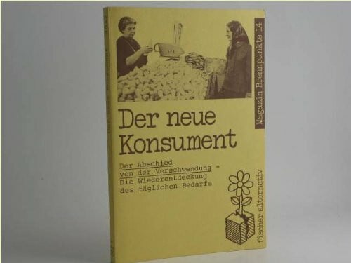 Der neue Konsument