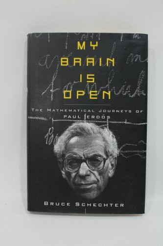 My Brain Is Open: The Mathematical Journeys of Paul Erdos