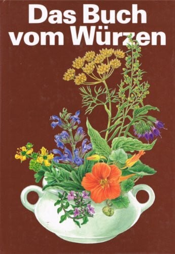 Das Buch vom Würzen