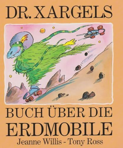Dr. Xargels Buch über die Erdmobile