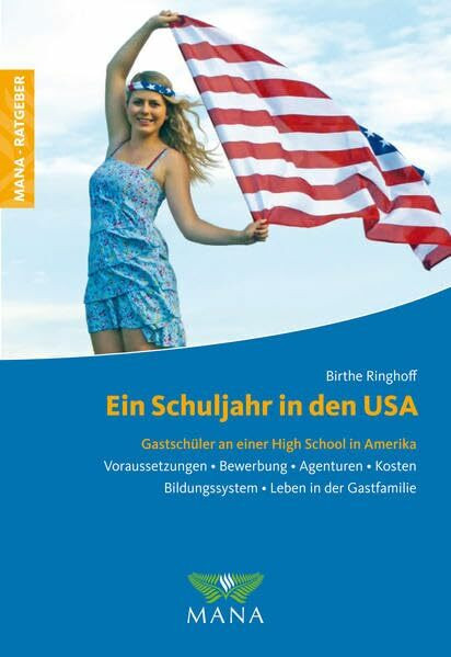 Ein Schuljahr in den USA: Gastschüler an einer High School in Amerika