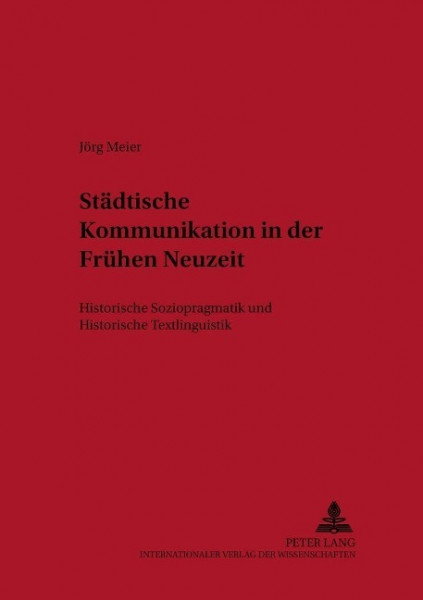 Städtische Kommunikation in der Frühen Neuzeit