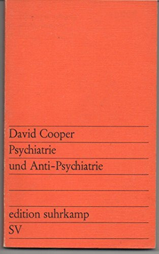 Psychiatrie und Anti Psychiatrie