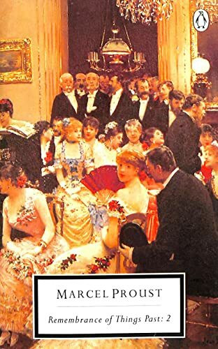 Remembrance of Things Past: Vol.2: The Guermantes Way; Cities of the Plain (Twentieth Century Classics S.)