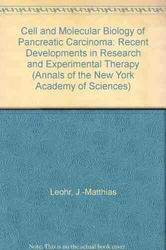 Cell and Molecular Biology of Pancreatic Carcinoma: Recent Developments in Research and Experimental Therapy (Annals of the New York Academy of Sciences,... Cell and Molecular Biology of Pancreatic Carcinoma: Recent Developments in Research and Experimental Therapy (Annals of the New York Academy of Sciences, Band 880)