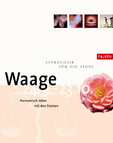 Astrologie für die Sinne, Waage