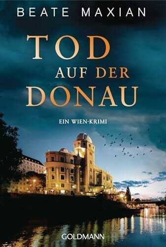 Tod auf der Donau: Ein Wien-Krimi (Die Sarah-Pauli-Reihe, Band 15)