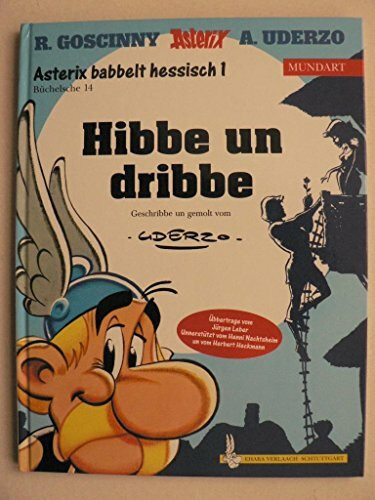 Asterix Mundart / Hibbe und dribbe (Hessisch I)