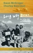 Long way down. Der wilde Ritt von Schottland nach Kapstadt