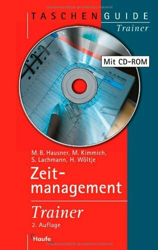 Zeitmanagement Trainer.(Inkl.CD-ROM)