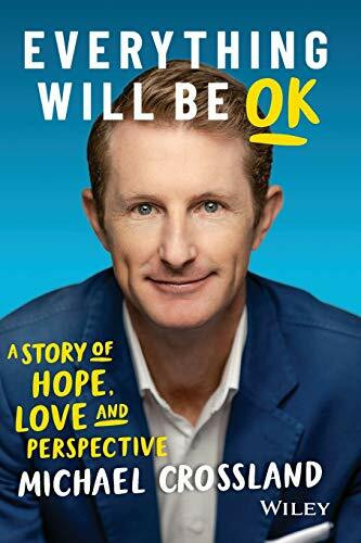 Everything Will Be Ok: A Story of Hope, Love and Perspective