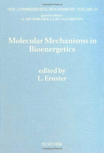 Molecular Mechanisms in Bioenergetics (New Comprehensive Biochemistry)