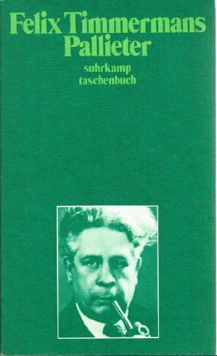 Pallieter: Mit Zeichnungen des Dichters. Aus dem Flämischen von Anna Valeton-Hoos (suhrkamp taschenbuch)