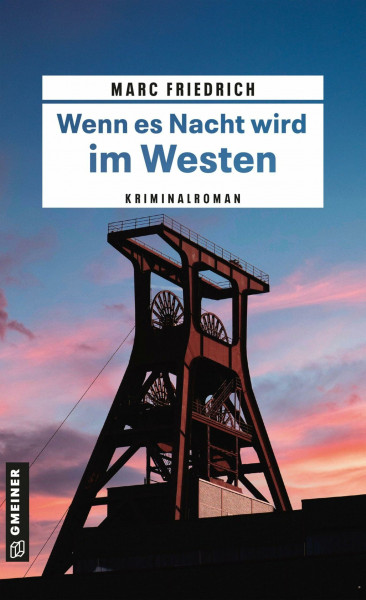 Wenn es Nacht wird im Westen: Kriminalroman (Polizeireporter Frederick)