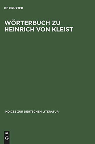 Wörterbuch zu Heinrich von Kleist: Sämtliche Erzählungen, Anekdoten und kleine Schriften