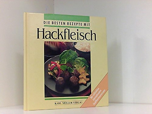 Die besten Rezepte mit Hackfleisch