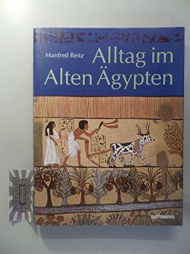 Alltag im Alten Ägypten