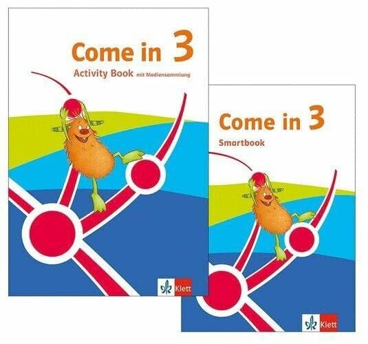Come in 3. Ab Klasse 3: Activity Book mit Mediensammlung und Smartbook Klasse 3 (Come in ab Klasse 3. Ausgabe ab 2026)