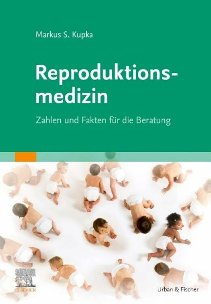 Reproduktionsmedizin: Zahlen und Fakten für die Beratung