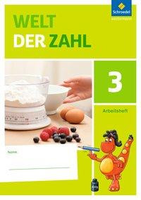 Welt der Zahl 3. Arbeitsheft. Allgemeine Ausgabe