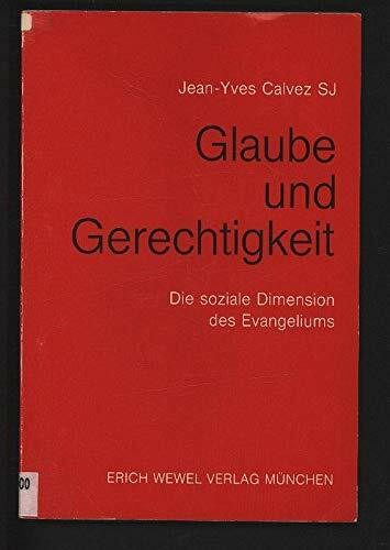 Glaube und Gerechtigkeit. Die soziale Dimension des Evangeliums. Essay über ein Schlüsseldokument der jüngsten Geschichte der Jesuiten