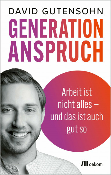 Generation Anspruch: Arbeit ist nicht alles – und das ist auch gut so. Generation Z, Arbeitsmoral, Work-life-balance, Burnout, 4-Tage-Woche, Job mit Sinn, Arbeitszeitmodelle