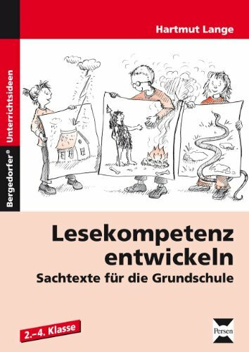 Lesekompetenz entwickeln - Sachtexte: (2. bis 4. Klasse)