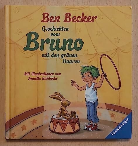 Geschichten vom Bruno mit den grünen Haaren
