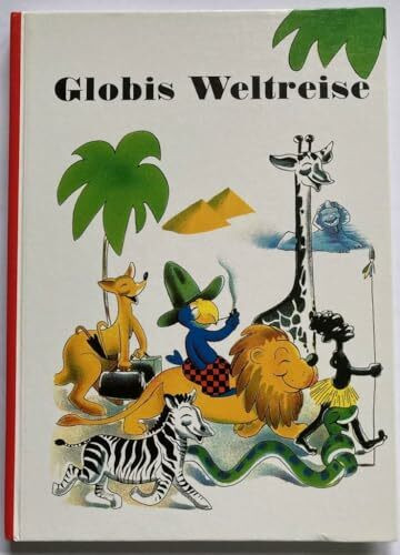 Globis Weltreise