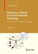 Molecular, Clinical and Environmental Toxicology