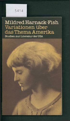 Variationen über das Thema Amerika: Studien zur Literatur der USA