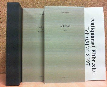 Aufenthalt: Band 1: Lyrik. Band 2: Vermischte Prosa (Eislinger-Edition)
