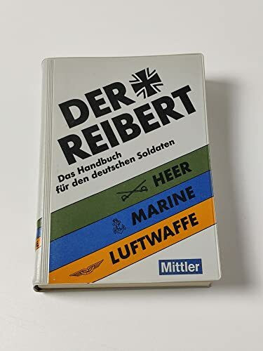 Der Reibert - Das Handbuch für den deutschen Soldaten