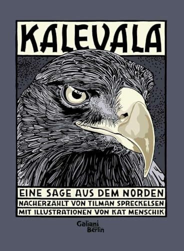 Kalevala: Eine Sage aus dem Norden