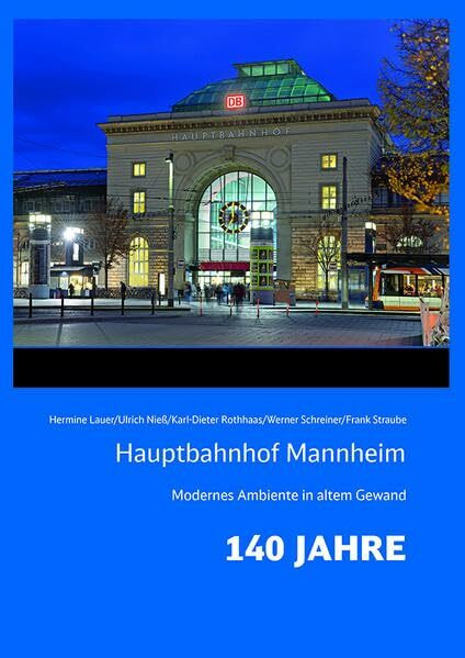Hauptbahnhof Mannheim: Modernes Ambiente in altem Gewand