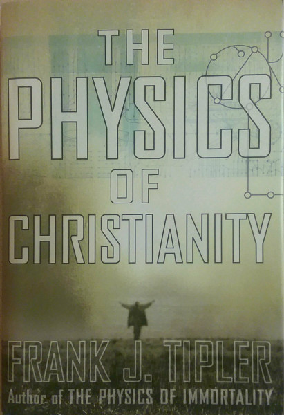 The Physics of Christianity