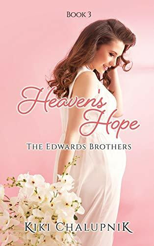 Heaven's Hope: The Edwards' Brothers Book 3