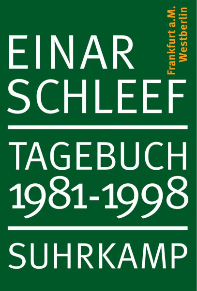 Tagebuch 1981–1998: Frankfurt am Main, Westberlin