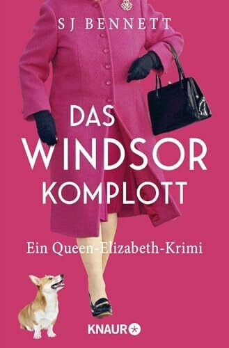 Das Windsor-Komplott: Ein-Queen-Elizabeth-Krimi | Band 1 der humorvollen Cosy-Crime-Reihe um Queen Elizabeth (Die Fälle Ihrer Majestät, Band 1)